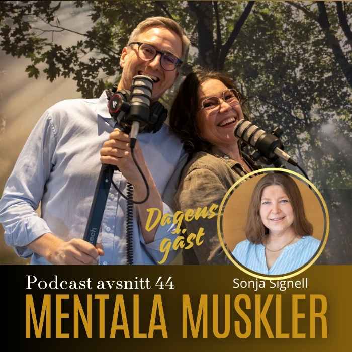 Jonas Höglund och Mona Wassermann i Mentala Muskler-podden tillsammans med gästen Sonja Signell i samtal om mental träning och hypnos.