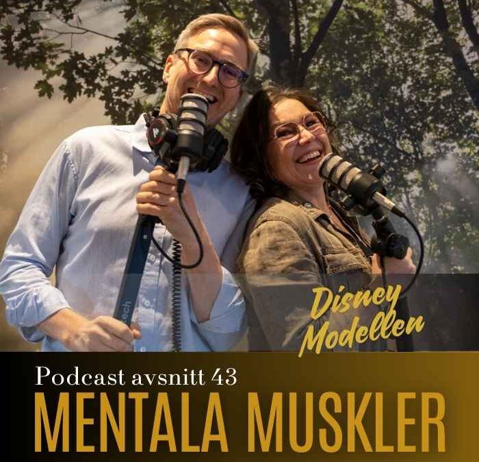 Avsnitt 43 – Disneymodellen för företasutveckling
