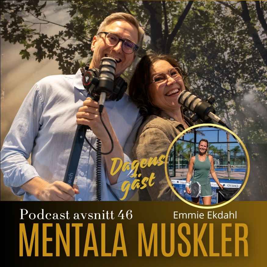 Avsnitt 46 – Emmie Ekdahl om padel och mental träning