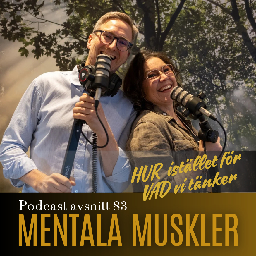 Avsnitt 83 – Hur vi tänker istället för vad vi tänker